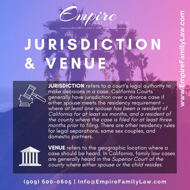 Read more about the article Jurisdiction and Venue Requirements for California Family Law Matters